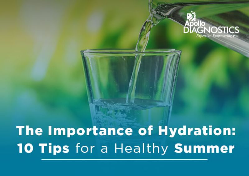 The Importance Of Hydration Tips For A Healthy Summer